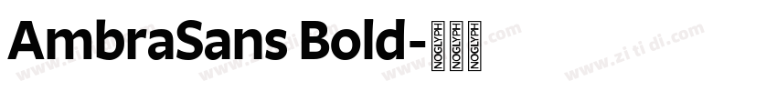 AmbraSans Bold字体转换